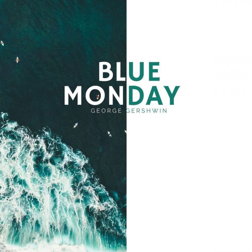 George Gershwin - Blue Monday (1995/2020)