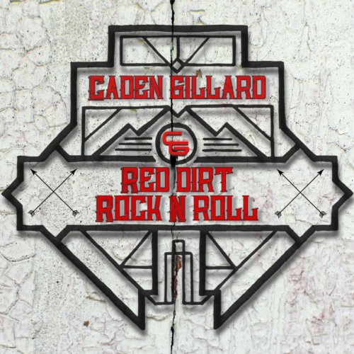 Caden Gillard - Red Dirt Rock n Roll (2020)