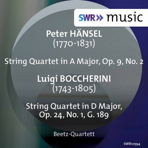 Beetz-Quartett - Hänsel: String Quartet, Op. 9 No. 2 - Boccherini: String Quartet, Op. 24 No. 1, G. 189 (2020)