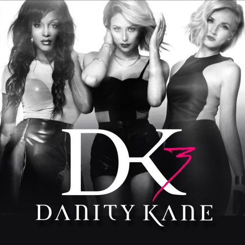 Danity Kane - DK3 (2014) [Hi-Res]