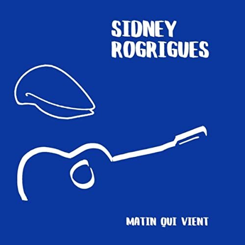 Sidney Rodrigues - Matin qui vient (2020)