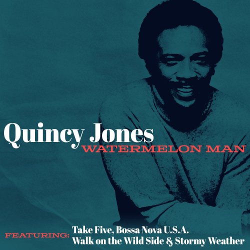Quincy Jones - Watermelon Man (2016)