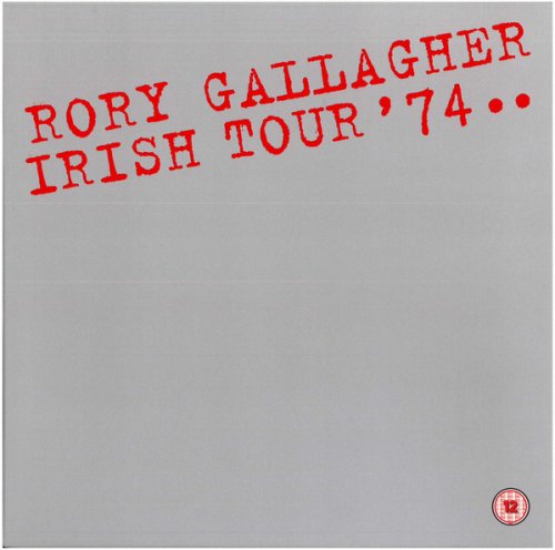 Rory Gallagher - Irish Tour '74.. (Anniversary Deluxe Box Set, 2014)