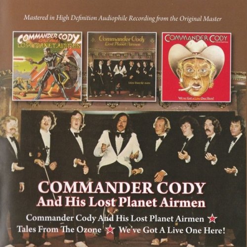 Commander Cody & His Lost Planet Airmen - 3 Original Warner Albums (2016)