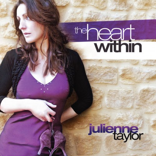 Julienne Taylor - The Heart Within (2011) [Hi-Res]