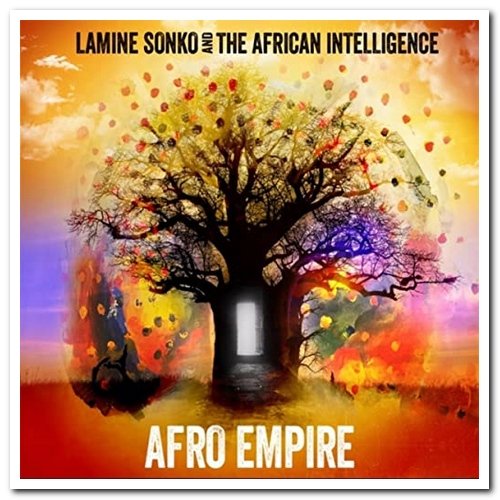 Lamine Sonko & The African Intelligence - Afro Empire (2017)