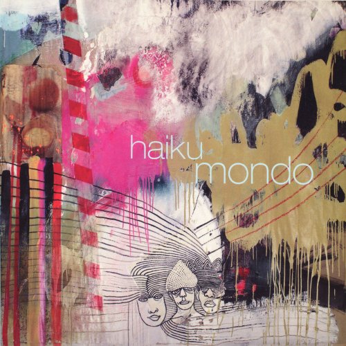 Haiku - Mondo (2008)