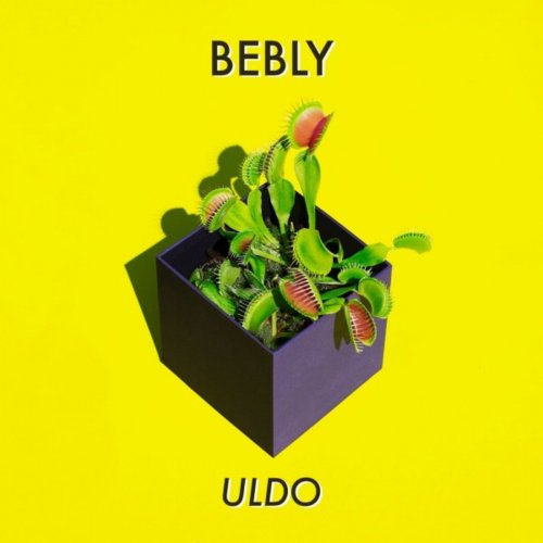 Bebly - Uldo (2020)