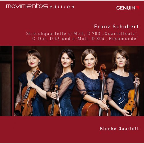 Klenke Quartett - Schubert: String Quartets, D. 703, 46 & 804 (2015) [Hi-Res]