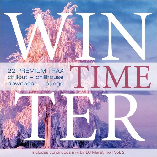 Winter Time, Vol. 2 - 22 Premium Trax of Chillout, Chillhouse, Downbeat & Lounge (2013)