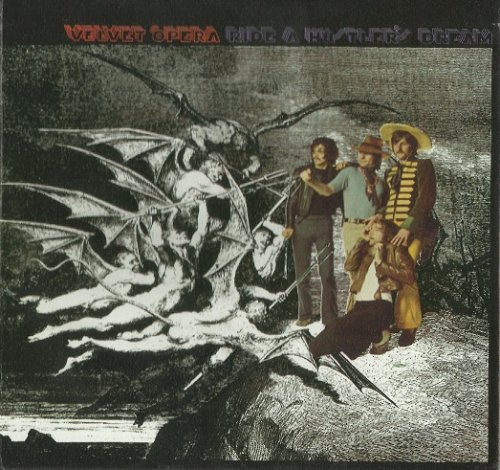 Velvet Opera - Ride A Hustler's Dream (Reissue) (1969/2004)