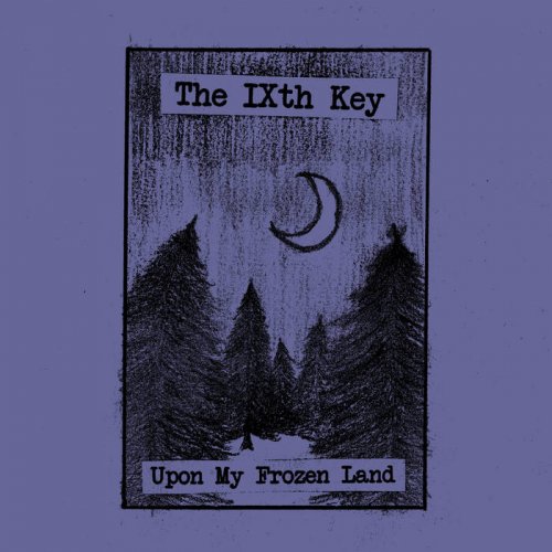 The IXth Key - Upon My Frozen Land (2020)