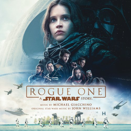 Michael Giacchino - Rogue One: A Star Wars Story (Original Motion Picture Soundtrack) (2016) [Hi-Res]