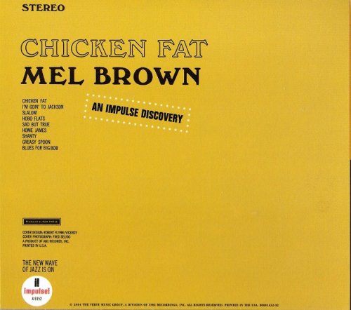 Mel Brown - Chicken Fat (Reissue) (1967/2004) Lossless