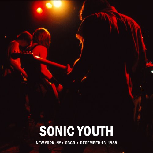 Sonic Youth - Live At CBGB's 1988 (2020) [Hi-Res]