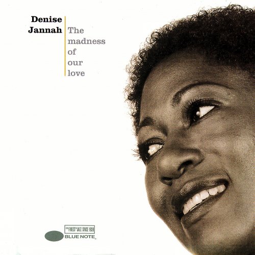 Denise Jannah – The Madness Of Our Love (1999) CD Rip