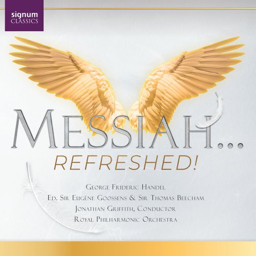 Royal Philharmonic Orchestra, National Youth Choir of Great Britain & Jonathan Griffith - Messiah ... Refreshed! (2020) [Hi-Res]