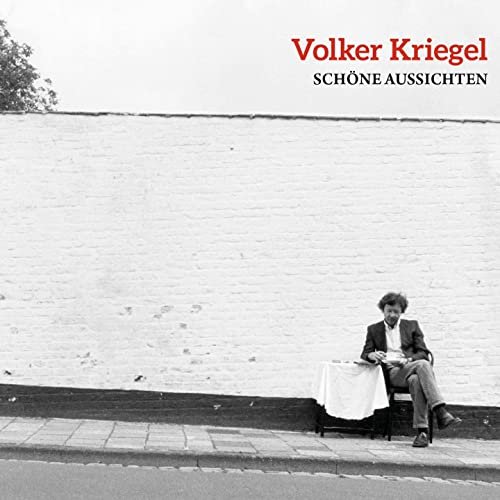 Volker Kriegel - Schöne Aussichten (1983/2019)