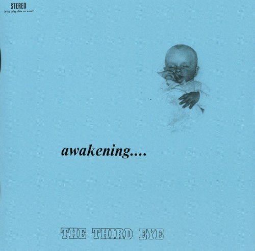 The Third Eye - Awakening... (Reissue) (1969/2010)