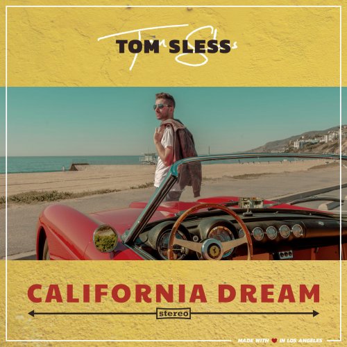 Tom Sless - California Dream (2020)