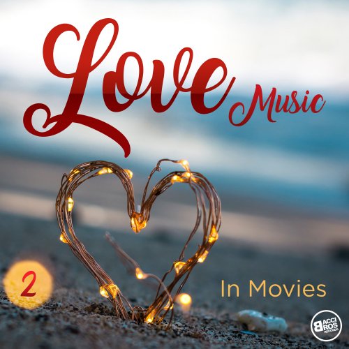 Various Artists - Love Music in Movies, Vol.2 (2019) flac