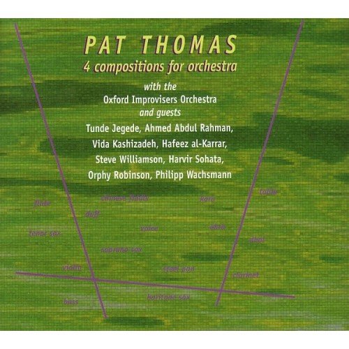 Pat Thomas - 4 Compositions For Orchestra (2010)