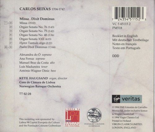 Coro de Camara de Lisboa, Norwegian Chamber Orchestra, Ketil Haugsand - Seixas-Missa, Dixit Dominus, Organ sonatas-Haugsand (1994)