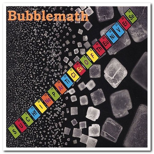 Bubblemath - Such Fine Particles of the Universe (2001) [Reissue 2006]