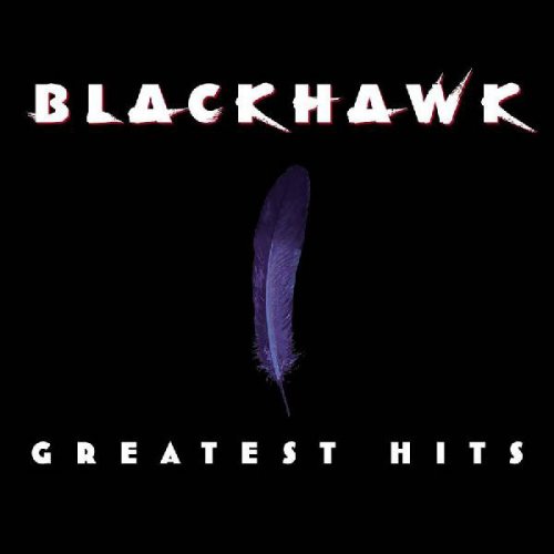 BlackHawk ‎– Greatest Hits (2000)