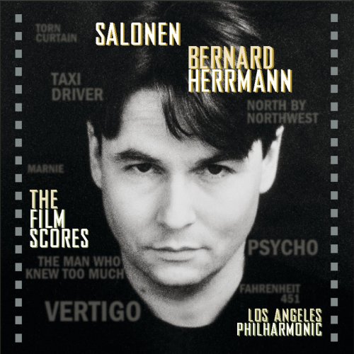 Esa-Pekka Salonen - Bernard Herrmann: The Film Scores (2013)