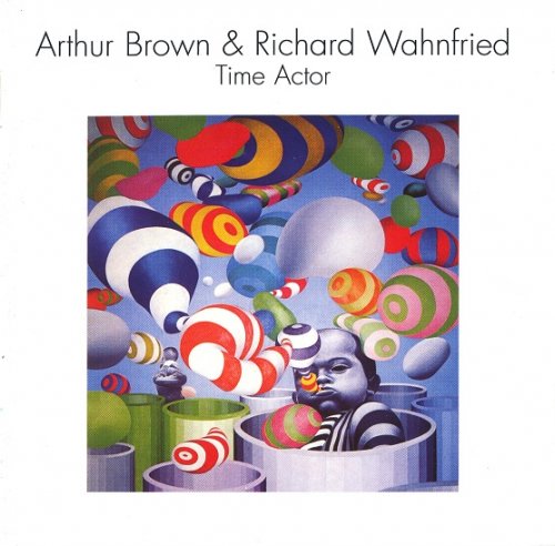 Arthur Brown & Richard Wahnfried - Time Actor (Reissue, Remastered) (1979/2011)