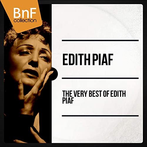 Édith Piaf - The Very Best of Edith Piaf (2014) [Hi-Res]