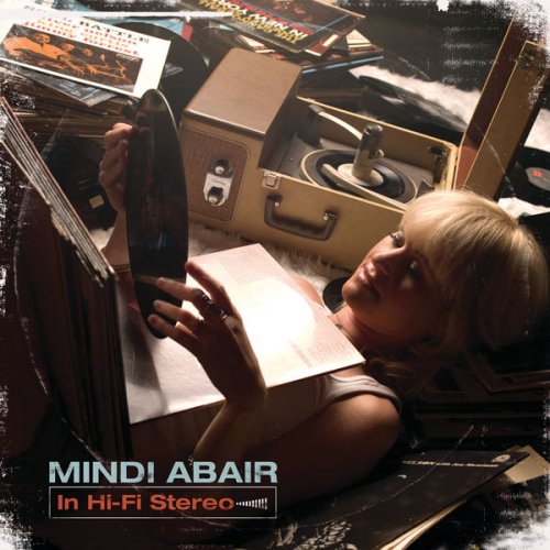 Mindi Abair - In Hi-Fi Stereo (2010)