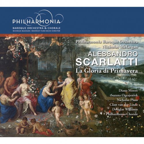 Philharmonia Baroque Orchestra & Philharmonia Chorale, Nicholas McGegan - A. Scarlatti: La Gloria di Primavera (2016) [Hi-Res]
