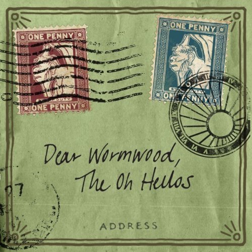 The Oh Hellos - Dear Wormwood (2015) [Hi-Res]