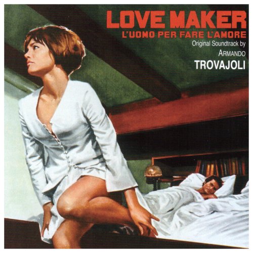 Armando Trovajoli - Love Maker, l'uomo per fare l'amore (Original Motion Picture Soundtrack) (2020)