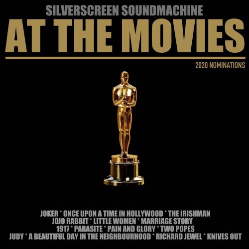 Silver Screen Sound Machine - At the Movies; 2020 Nominations (2020)