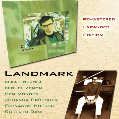 Mika Pohjola - Landmark (Remastered Expanded Edition) (2020)