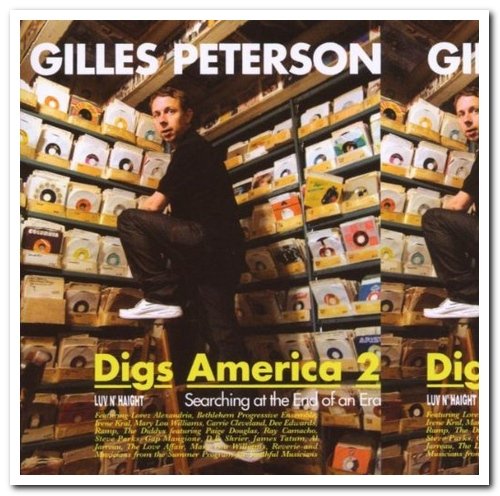 VA - Gilles Peterson Digs America 1 & 2 (2005 & 2007)