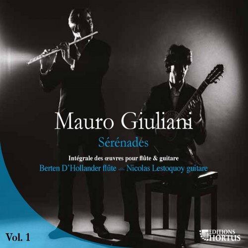 Nicolas Lestoquoy, Berten D'Hollander - Giuliani: Sérénades, Vol. 1 (Intégrale des œuvres pour flûte et guitare) (2015) [Hi-Res]