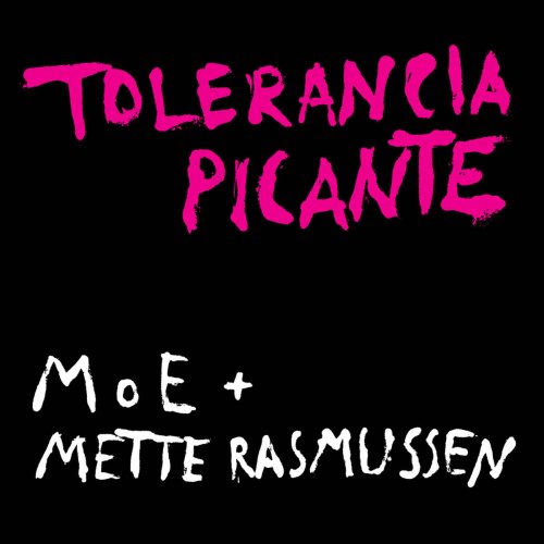 moe - Tolerancia Picante (2020)