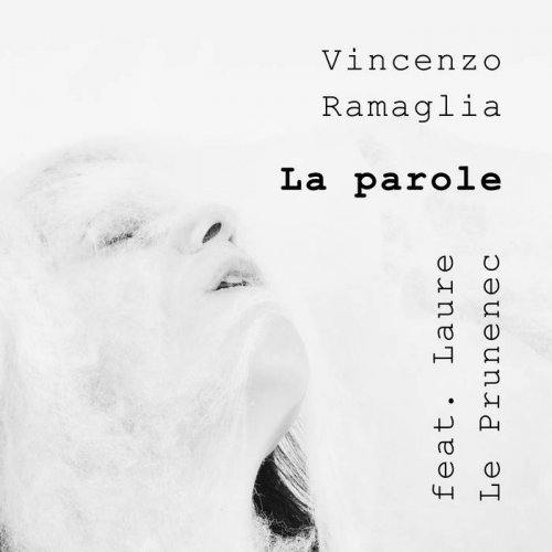 Vincenzo Ramaglia - La parole (2020)
