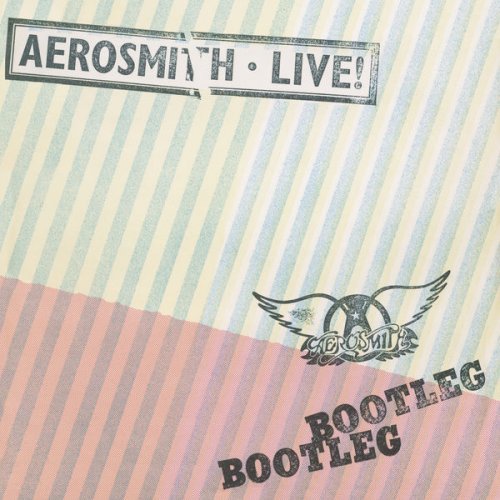 Aerosmith - Live! Bootleg (2012) [Hi-Res]