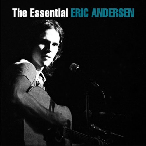 Eric Andersen - The Essential Eric Andersen (Remastered) (2018) [Hi-Res]