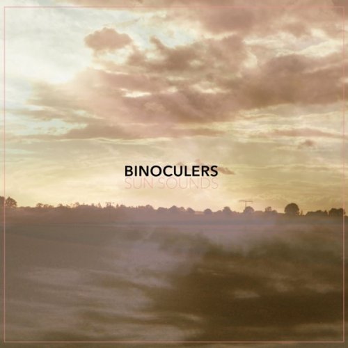 Binoculers - Sun Sounds (2017) [Hi-Res]