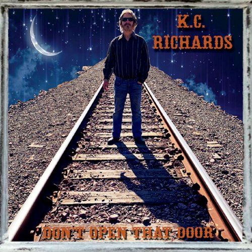 K.C. Richards - Don't Open That Door (2020)