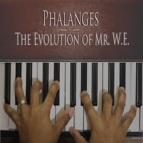 William Echols - Phalanges: The Evolution of Mr. W.E. (2020) flac