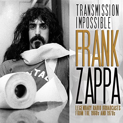 Frank Zappa - Transmission Impossible (Live) (2015)