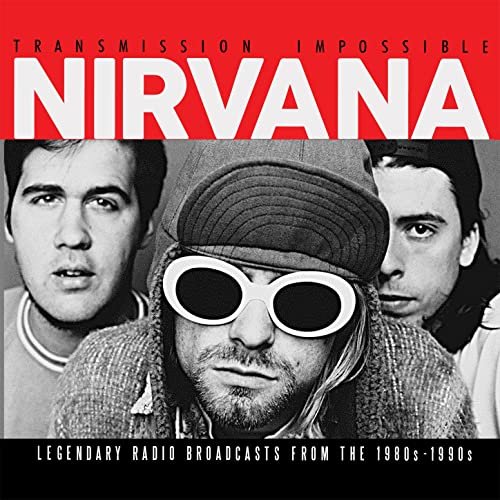 Nirvana - Transmission Impossible (Live) (2015)