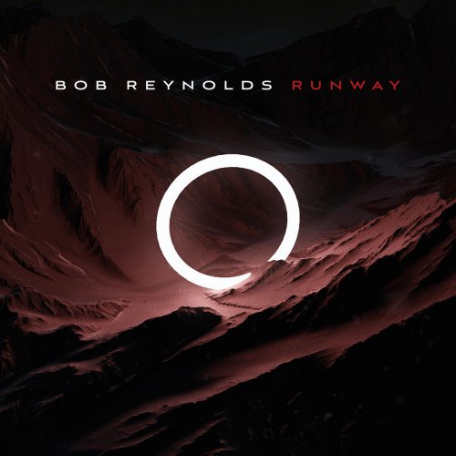 Bob Reynolds - Runway (2020)